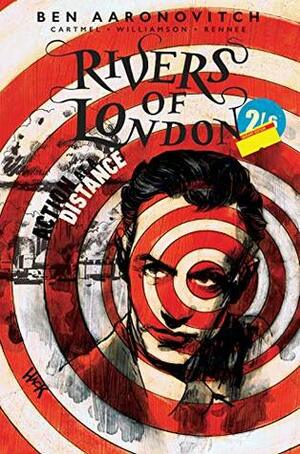 Rivers of London: Action At A Distance #2 by Stefani Renne, Brian Williamson, Andrew Cartmel, Ben Aaronovitch