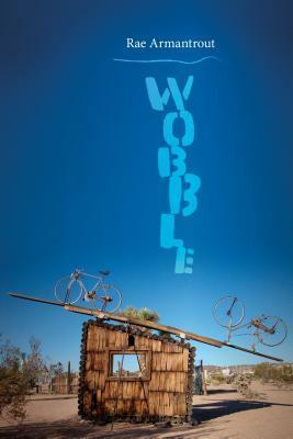 Wobble by Rae Armantrout