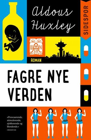 Fagre nye verden by Aldous Huxley