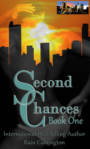 Second Chances 1 by Rain Carrington