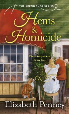 Hems & Homicide by Elizabeth Penney