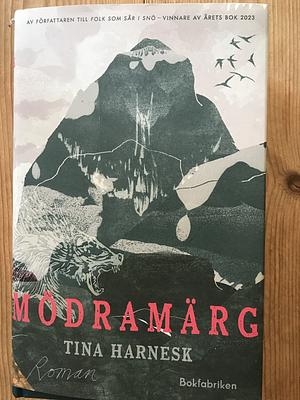 Mödramärg by Tina Harnesk