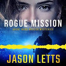 Rogue Mission by Jason Letts