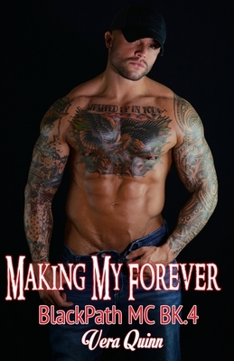 Making My Forever by Vera Quinn