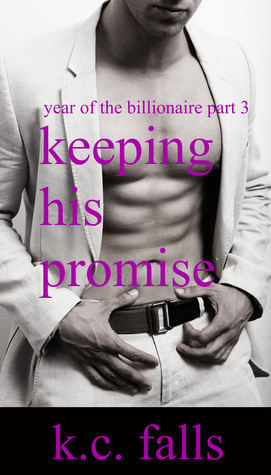 Keeping His Promise by K.C. Falls