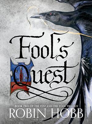 Fool's Quest by Robin Hobb