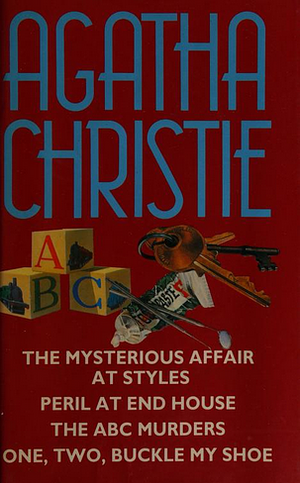 The Mysterious Affair At Styles; Peril At End House; The ABC Murders; One, Two, Buckle My Shoe by Agatha Christie