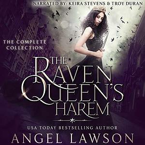 The Raven Queen's Harem: Complete Collection by Angel Lawson