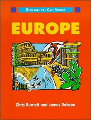 Europe by Chris Burnett, James Dobson