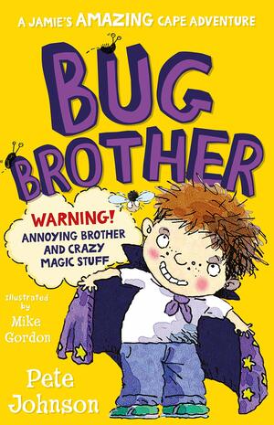 Bug Brother by Pete Johnson