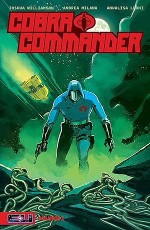 Cobra Commander Volume 1: Determined to Rule the World by Joshua Williamson