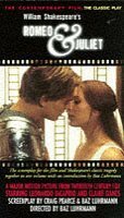 William Shakespeare's Romeo & Juliet: The Contemporary Film, The Classic Play: The Screenplay By Craig Pearce & Baz Luhrmann And The Text Of Shakespeare's Original Play Together In One Volume by Craig Pearce, William Shakespeare