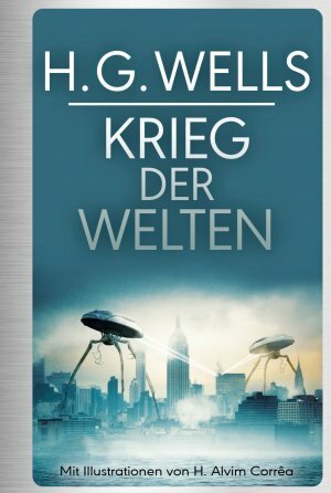 Krieg der Welten by H.G. Wells