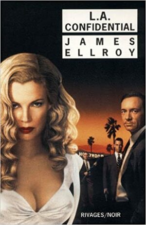 L.A. Confidential by James Ellroy