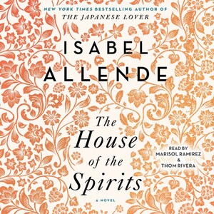 The House of the Spirits by Isabel Allende