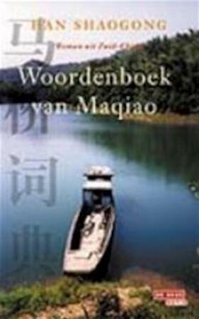 Woordenboek van Maqiao by Han Shaogong