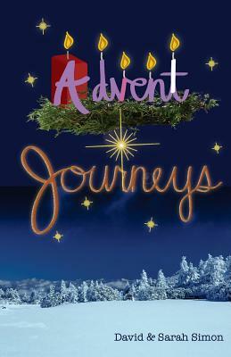Advent Journeys by Sarah Simon, David Levine Simon