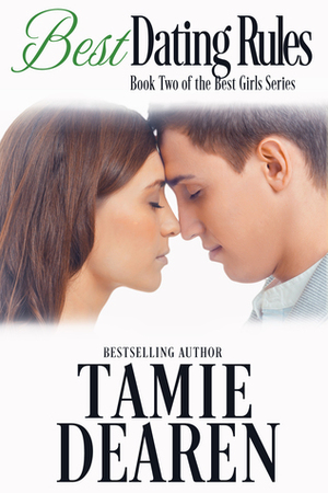 Best Dating Rules by Tamie Dearen