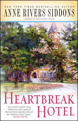 Heartbreak Hotel by Anne Rivers Siddons