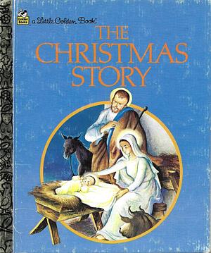 The Christmas Story by Jane Werner Watson