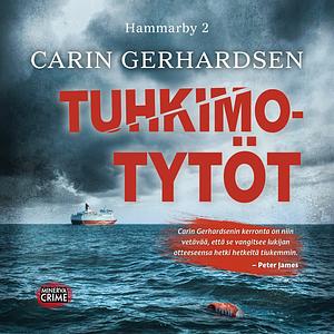 Tuhkimotytöt by Carin Gerhardsen