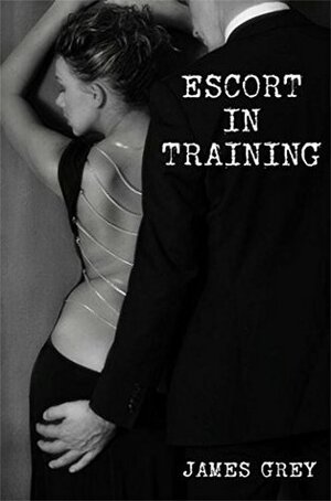 Escort in Training by James Grey