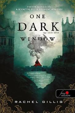 One Dark Window - Egy sötét ablak by Anna Ódor, Rachel Gillig