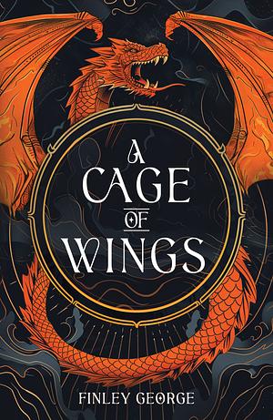 A Cage of Wings by Finley George