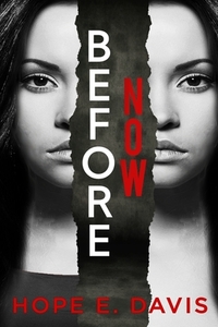 Before Now by Hope E. Davis