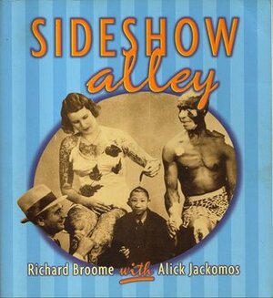 Sideshow Alley by Richard Broome, Alick Jackomos