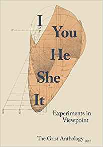 I You He She It: Experiments in Viewpoint (Grist Anthology, #1) by Simon Crump