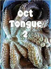 Oct Tongue 2 by Eric Anderson, Juliet Cook, Lyn Lifshin, George Wallace, Mark Sebastian Jordan, Dianne Borsenik, Margaret Bashaar, John Burroughs, Kathleen Cerveny