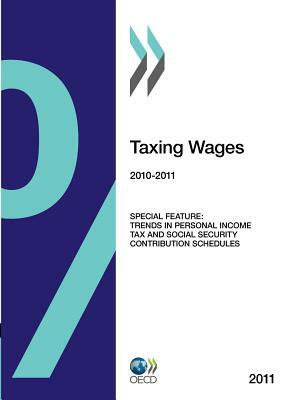 Taxing Wages 2011 by OECD Publishing