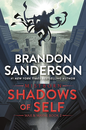 Shadows Of Self by Brandon Sanderson