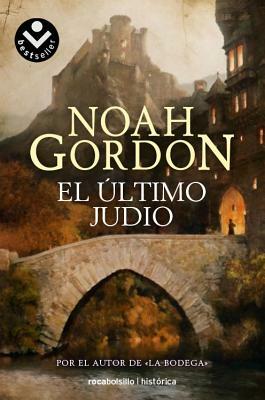 El Ultimo Judio by Noah Gordon