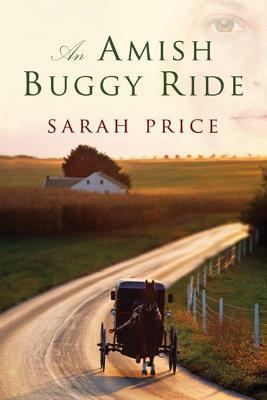 An Amish Buggy Ride by Sarah Price