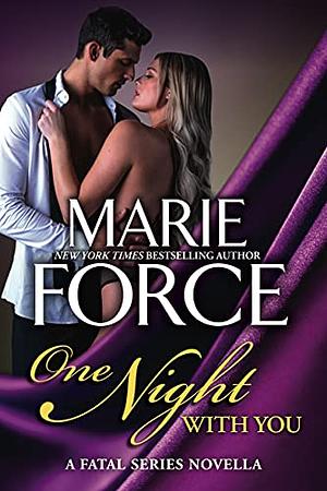 One Night with You by Marie Force