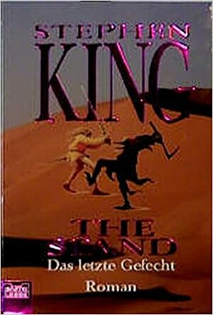 The Stand: Das letzte Gefecht by Stephen King
