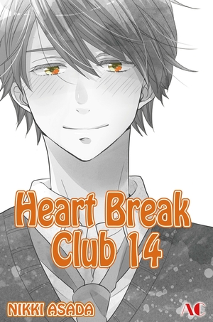 Heart Break Club, Vol. 14 by Nikki Asada