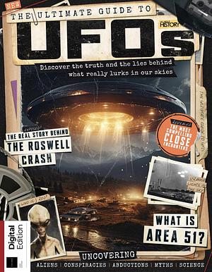 The Ultimate Guide to UFOs by All About History Magazine