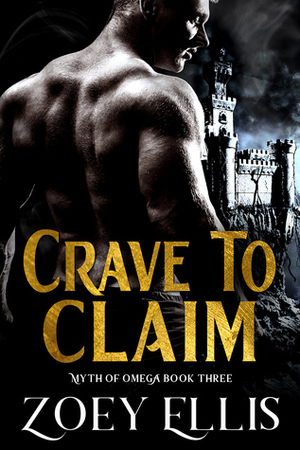 Crave to Claim by Zoey Ellis