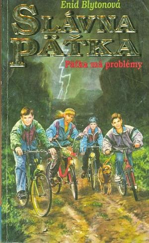 Päťka má problémy by Enid Blyton