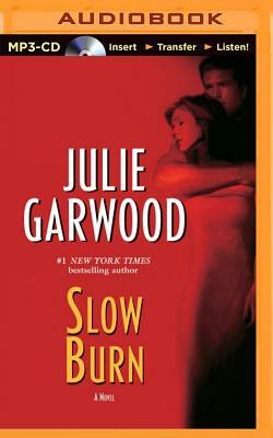 Slow Burn by Julie Garwood