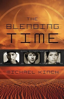 The Blending Time by Michael Kinch