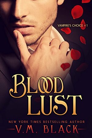 Blood Lust by V.M. Black