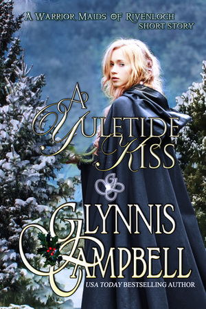 A Yuletide Kiss by Glynnis Campbell