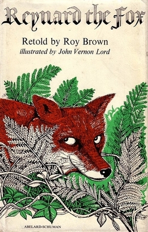 Reynard the Fox by Roy Brown, John Vernon Lord