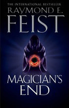 Magician's End by Raymond E. Feist