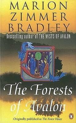The Forests of Avalon by Marion Zimmer Bradley