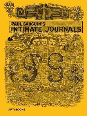 Paul Gauguin's Intimate Journals by Emile Gauguin, Van Wyck Brooks, Paul Gauguin